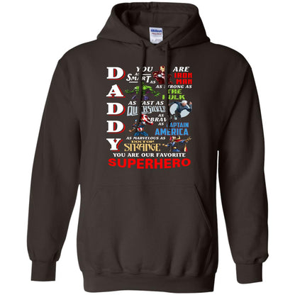 Daddy You Are Our Favorite Superhero Movie Fan T-shirt Dark Chocolate
