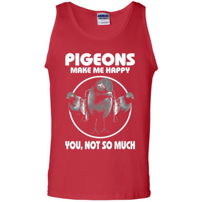 Pigeons Make Me Happy You Not So Much T-shirt Red