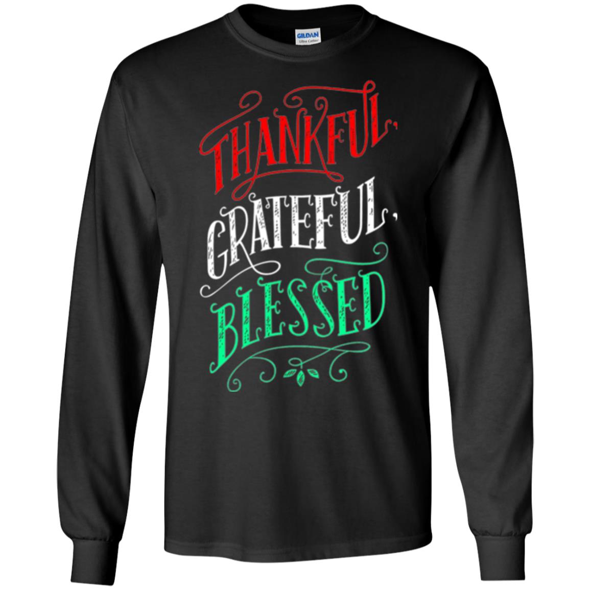 New Year T-shirt Grateful Thankful Blessed Black