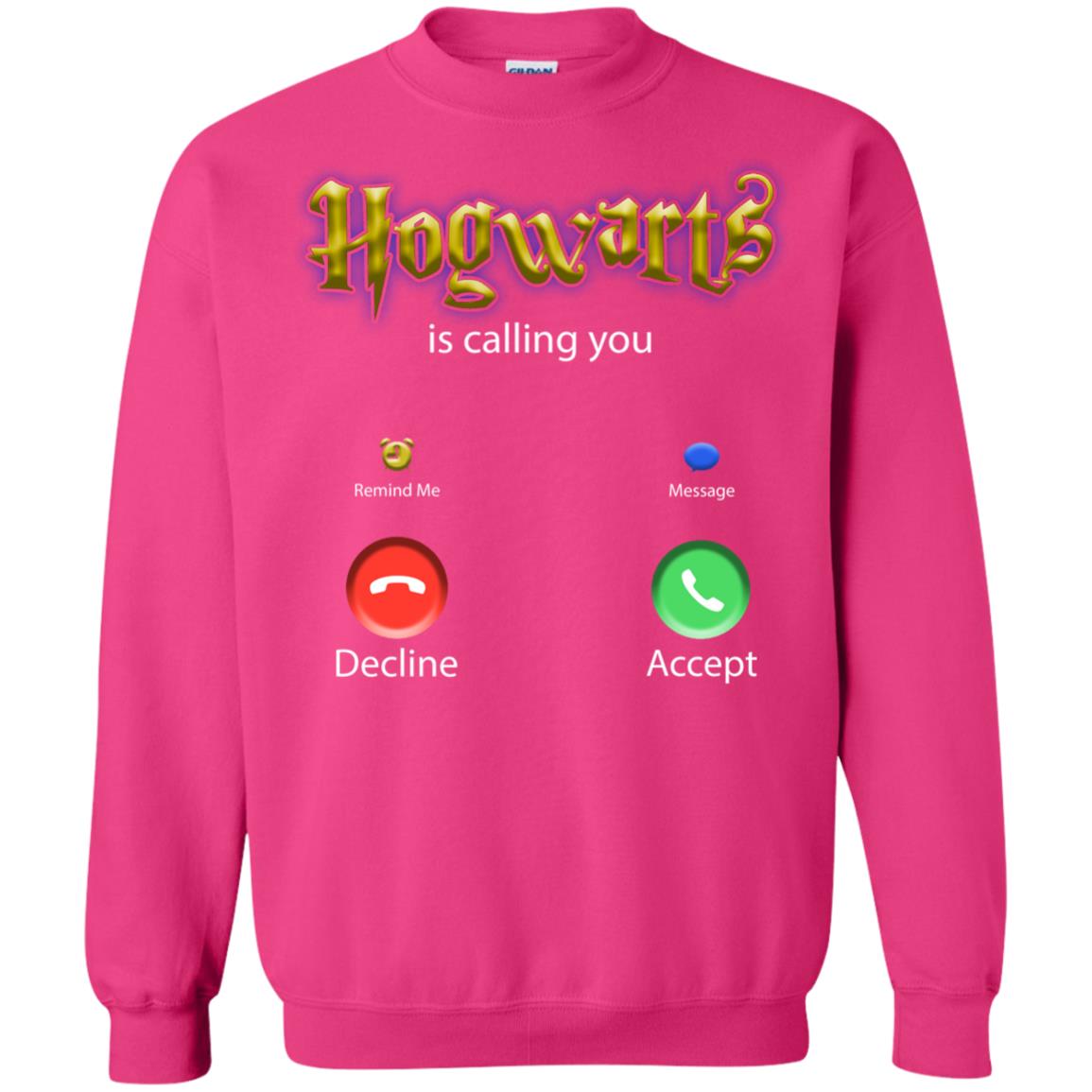 Hogwarts Is Calling You ShirtG180 Gildan Crewneck Pullover Sweatshirt 8 oz.