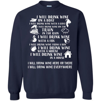 I Will Drink Wine On A Boat I Will Drink Wine Everywhere Shirt Navy