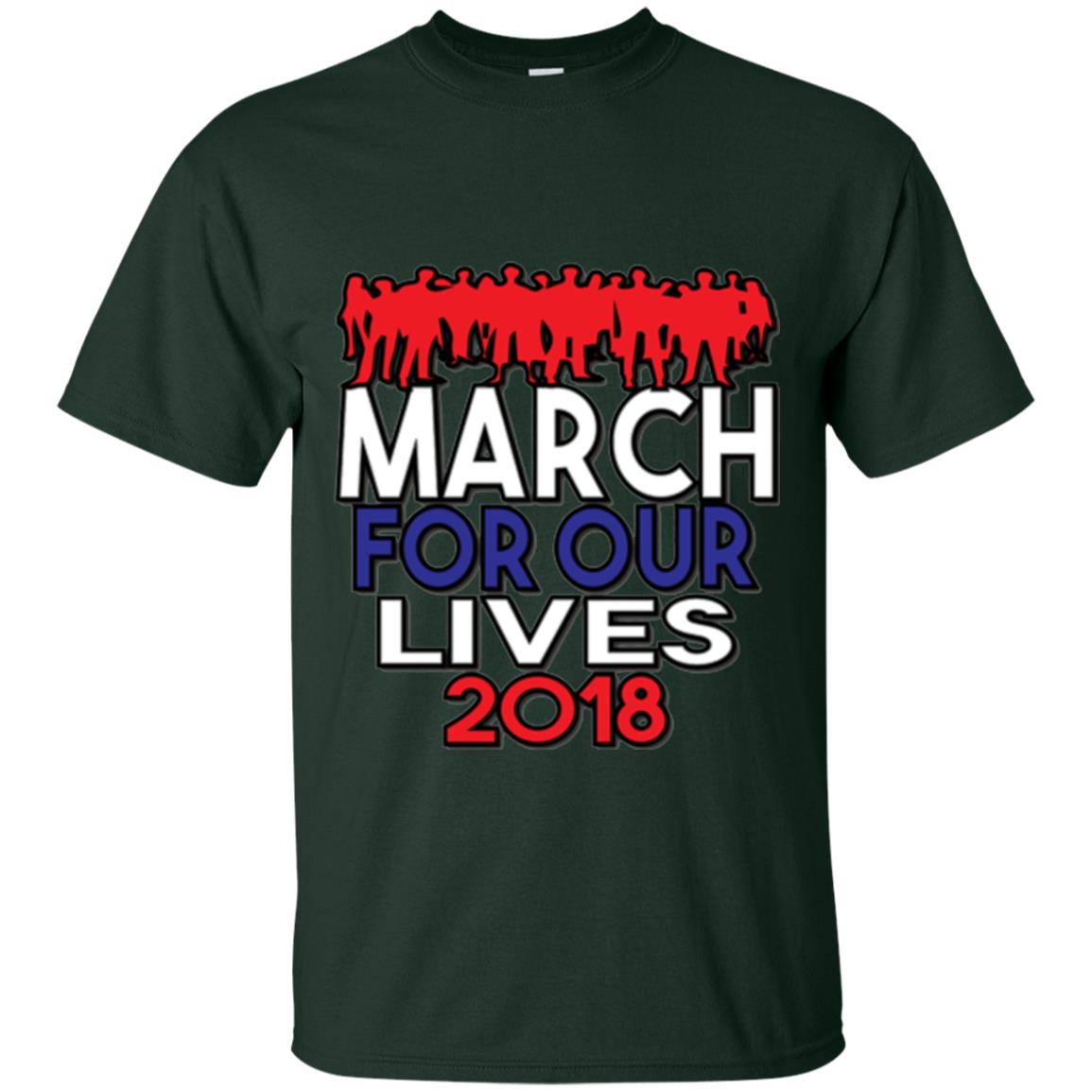 March For Our Lives 2018 Anti Gun T-shirt Forest