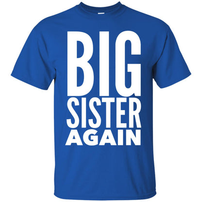 Big Sister Again Sibling Family T-shirt Royal