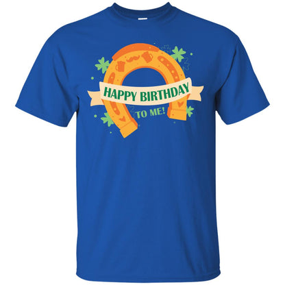 Happy Birthday To Me Shamrocks Saint Patrick's Day T-shirt Royal