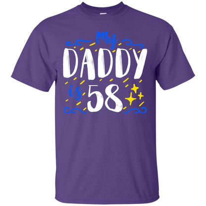 My Daddy Is 58 58th Birthday Daddy Shirt For Sons Or Daughters Purple