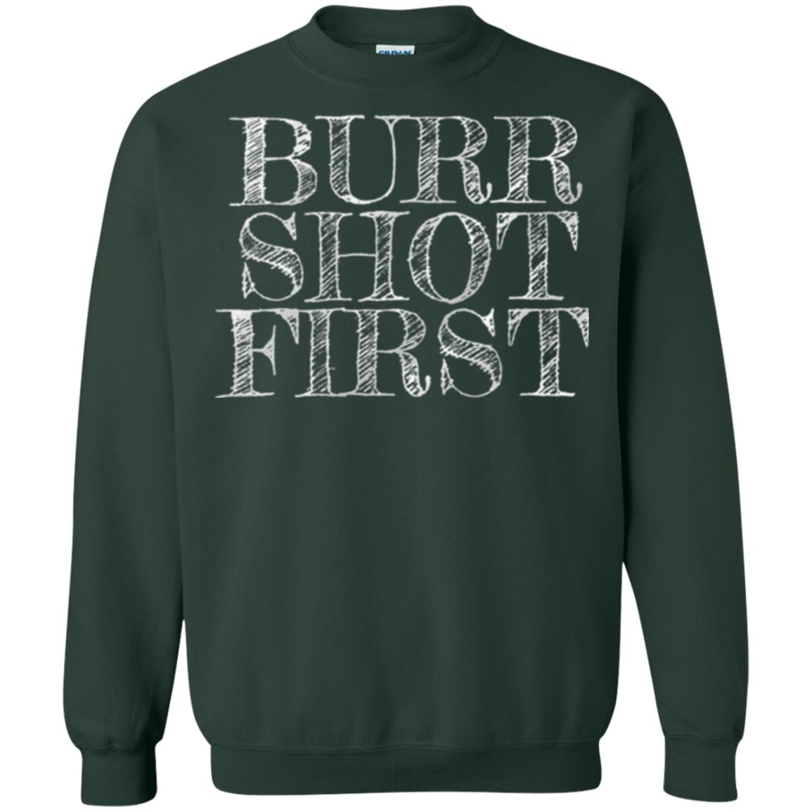 Alexander Hamilton Fan T-shirts Burr Shot First Forest Green