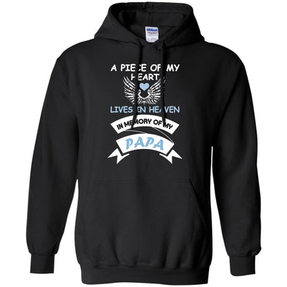 A Piece Of My Heart Lives In Heaven In Memory Of My Papa Shirt Black