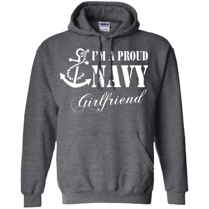 Military Shirt Im A Proud U.s. Navy Girlfriend Dark Heather