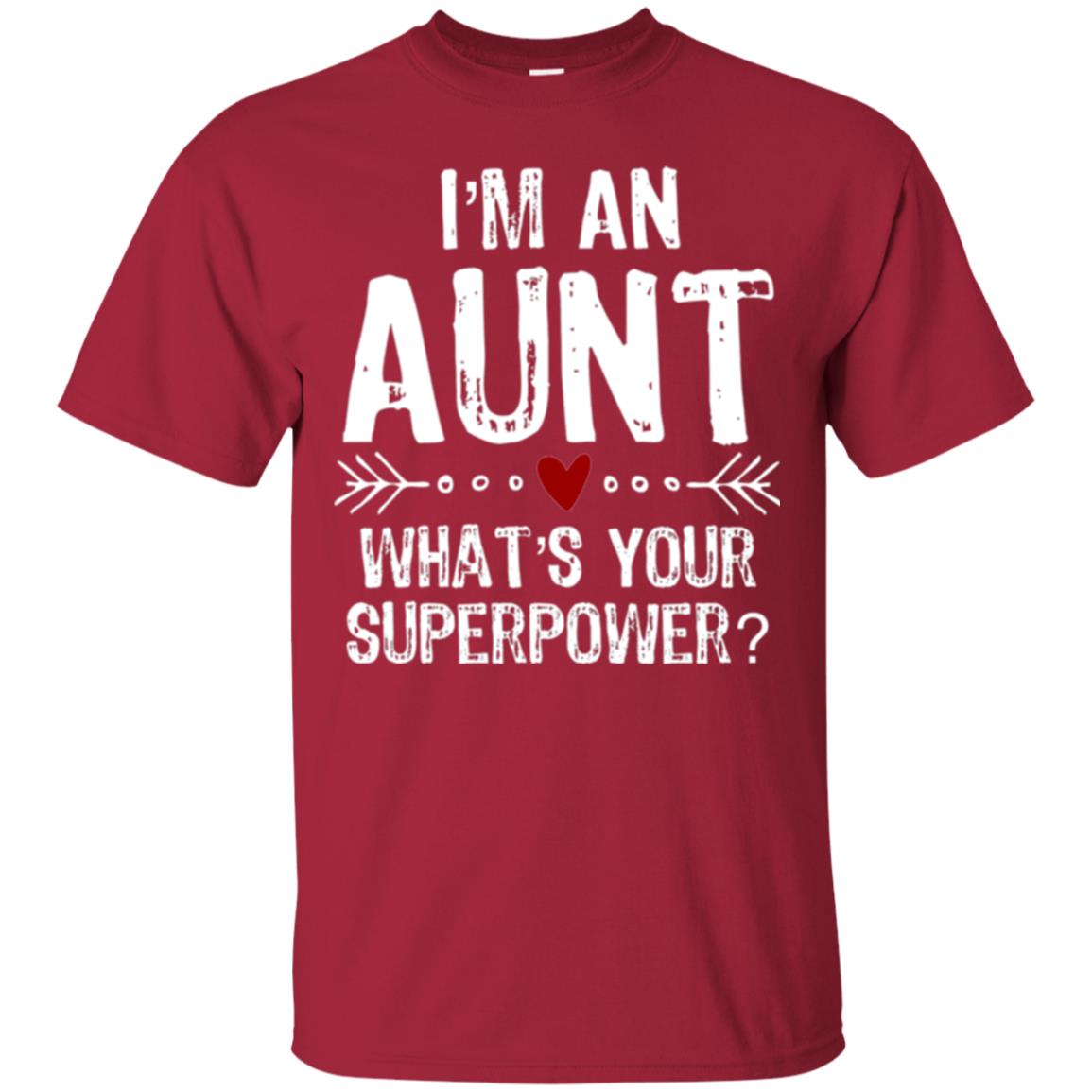 Aunt T-shirt I_m An Aunt What_s Your Superpower Cardinal