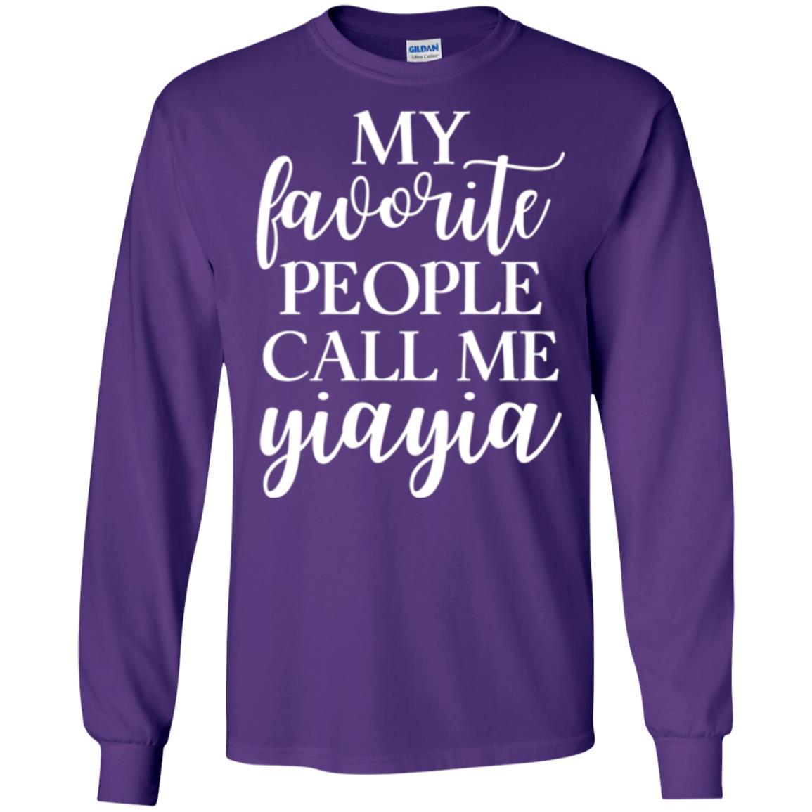 Nana T-shirt My Favorite People Call Me Yiayia