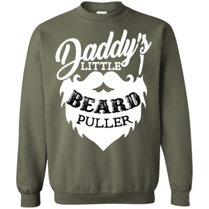 Daddy's Little Beard Puller Kid ShirtG180 Gildan Crewneck Pullover Sweatshirt 8 oz.