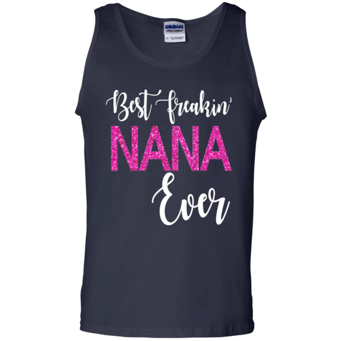 Nana T-shirt Best Freakin_ Nana Ever Navy
