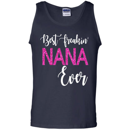 Nana T-shirt Best Freakin_ Nana Ever Navy