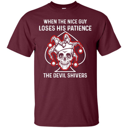 When The Nice Guy Loses His Patience The Devil Shivers Maroon