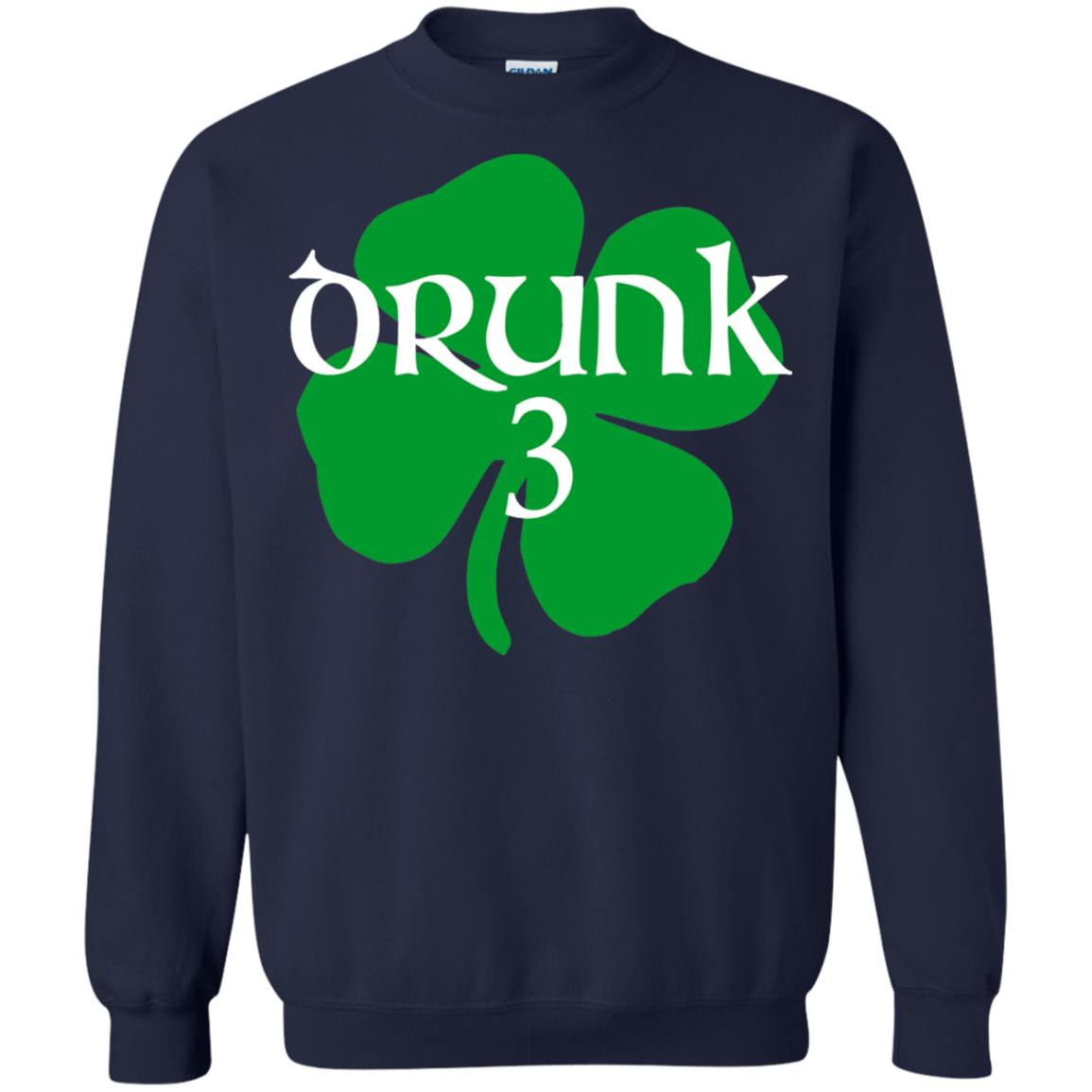 Drunk 3 Lucky Thing St. Patrick_s Day Irish T-shirt Navy
