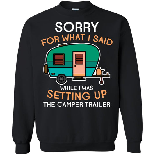 Camping Lover T-shirt I Was Setting Up The Camper Trailer Black