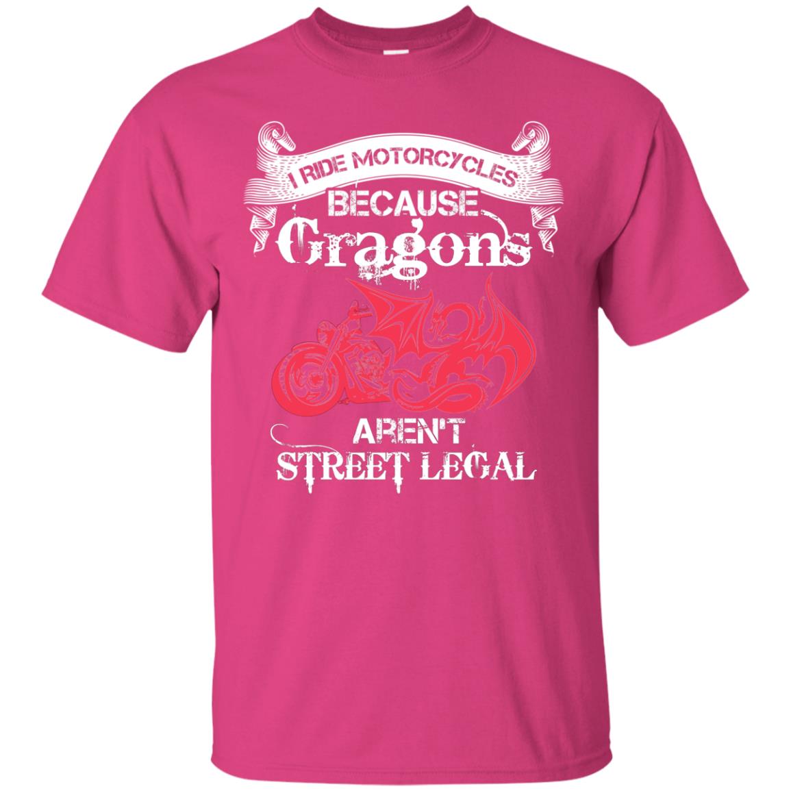 Motocross T-shirt Because Dragons Aren_t Street Legal Heliconia