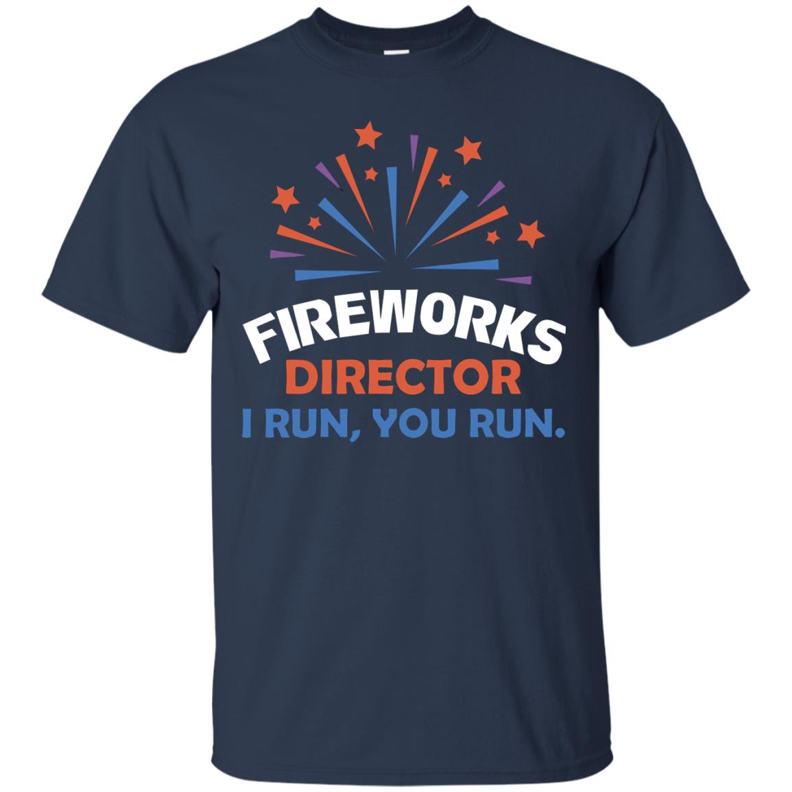 Fireworks Director I Run You Run Shirt Navy