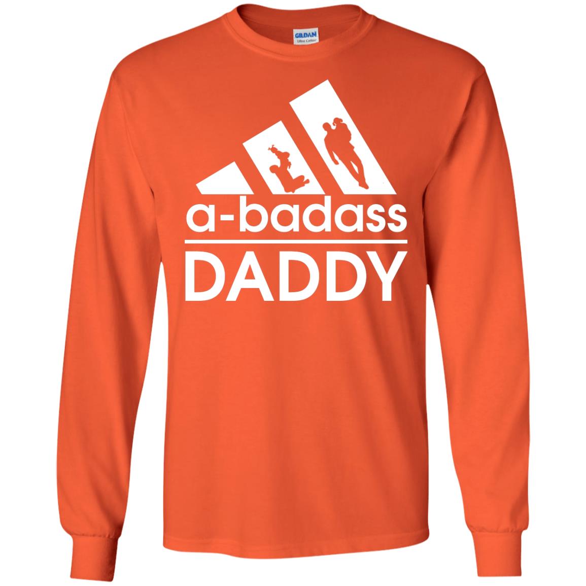 A Badass Daddy Shirt Orange