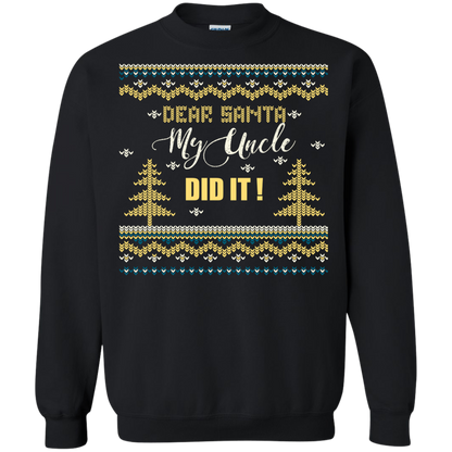 Christmas T-shirt Dear Santa My Uncle Did It Black