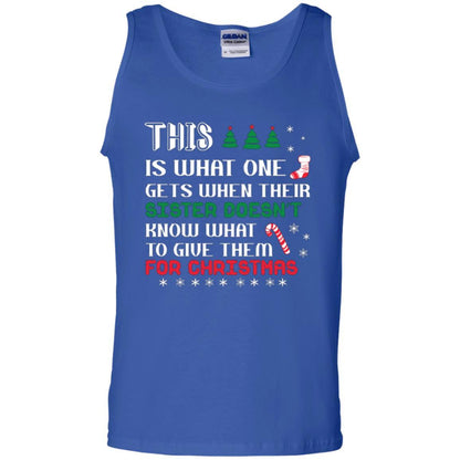 Christmas T-shirt This Is What One Gets When Their Sister Doesn’t Know What To Give Them For Christmas Royal