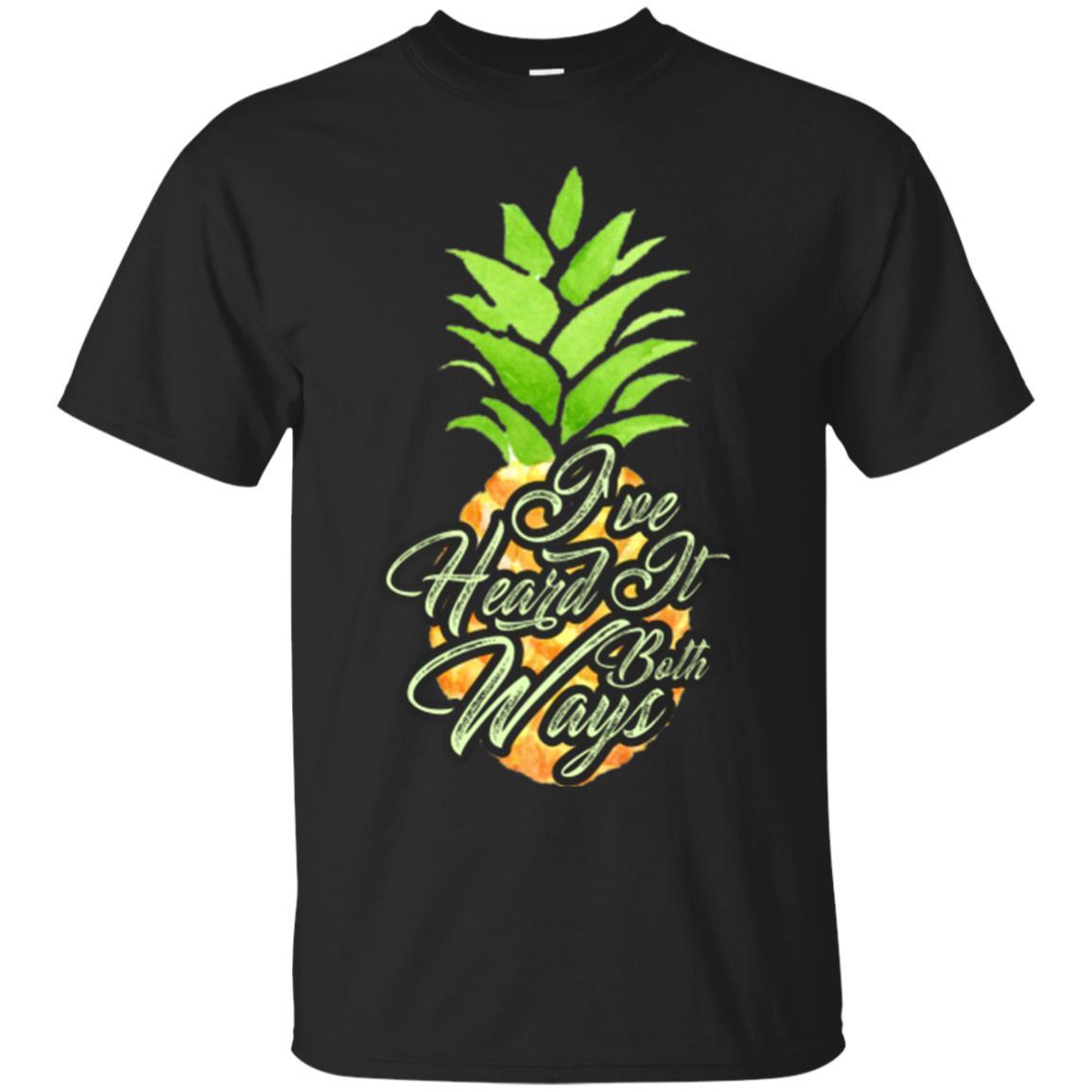Pineapple T-shirt I've Heard It Both Ways Black