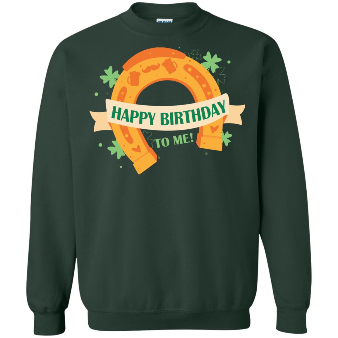 Happy Birthday To Me Shamrocks Saint Patrick's Day T-shirt Forest Green