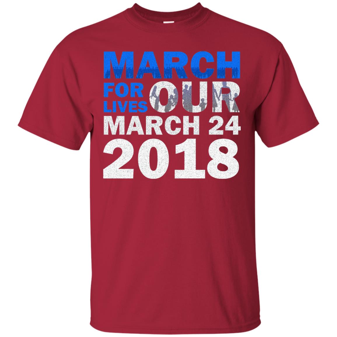 March For Lives March 24 2018 Gun Control T-shirt Cardinal
