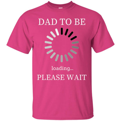 Funny Future Father T-shirt Dad Tobe Loading Please Wait Heliconia