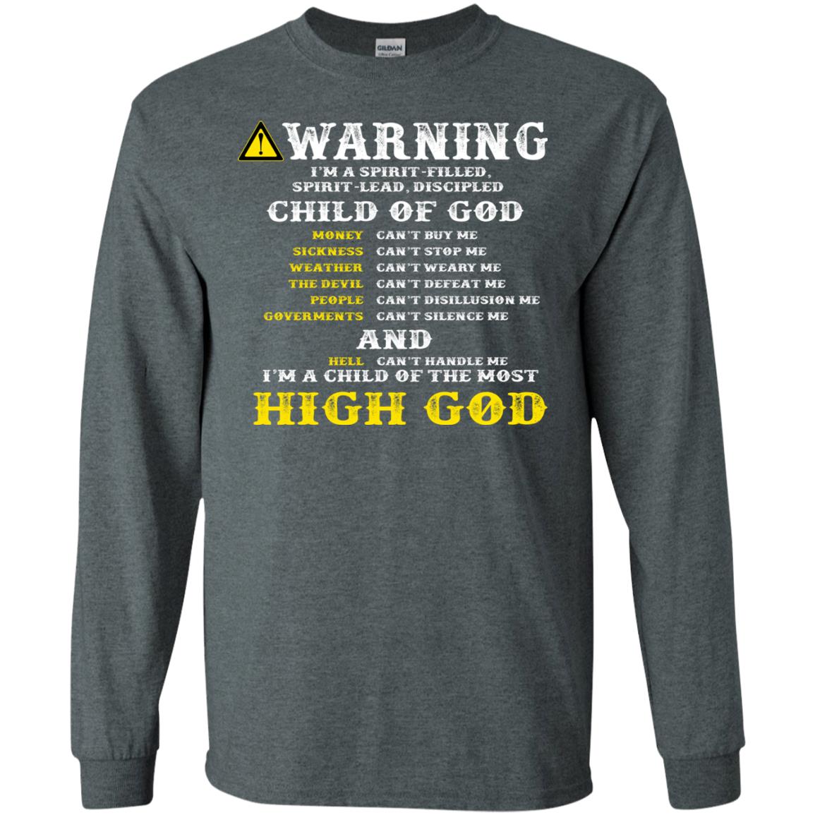 Christian T-shirt Warning I’m A Spirit-filled Spirit-lead Discipled Child Of God Dark Heather