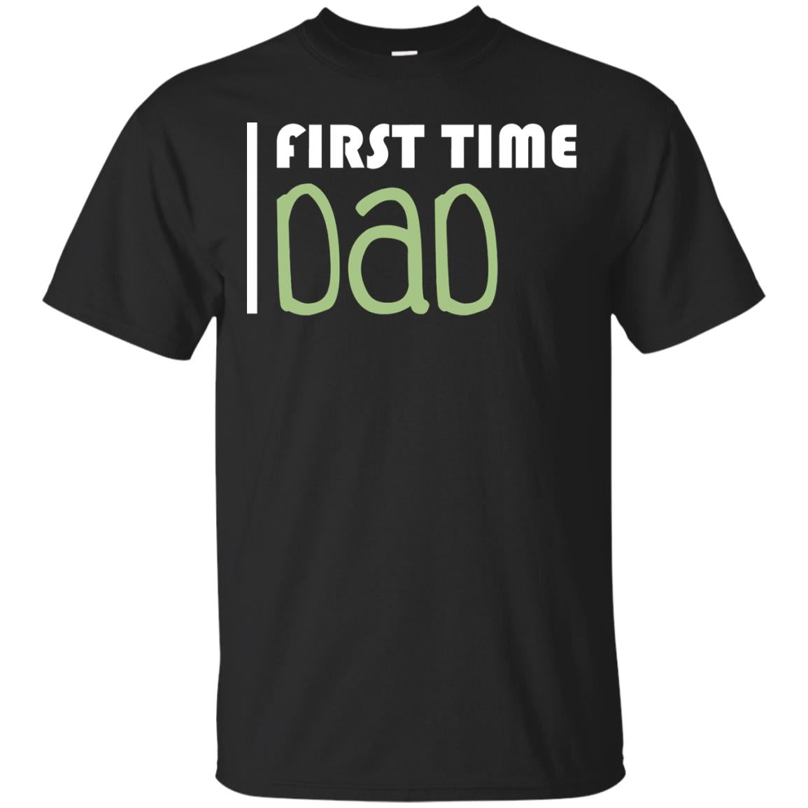 First Time Dad New Dad Shirt Black
