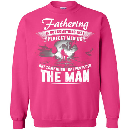 Fathering Is Not Something That Perfect Men Daddy T-shirt Heliconia