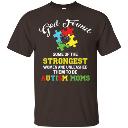 And Unleashed Them To Be Autism Moms Autism Shirt For Mom Dark Chocolate