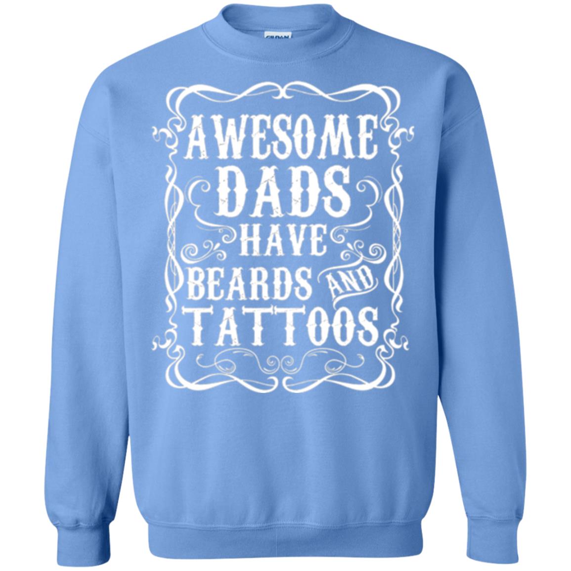 Awesome Dads Have Tattoos And Beards Funny Beard T-shirt Carolina Blue