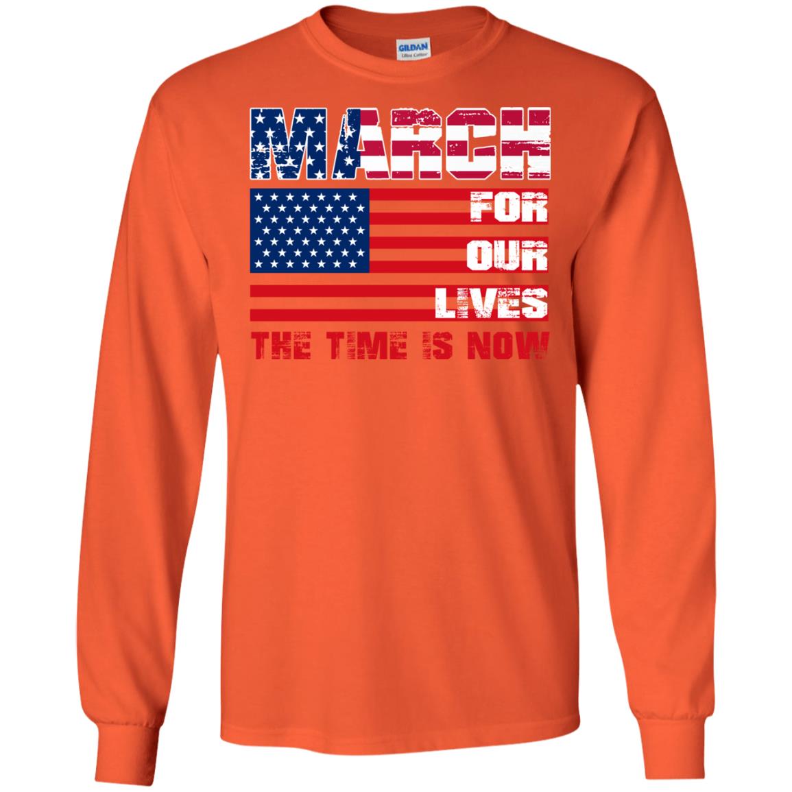 March For Our Lives The Time Is Now Gun Controls T-shirt Orange