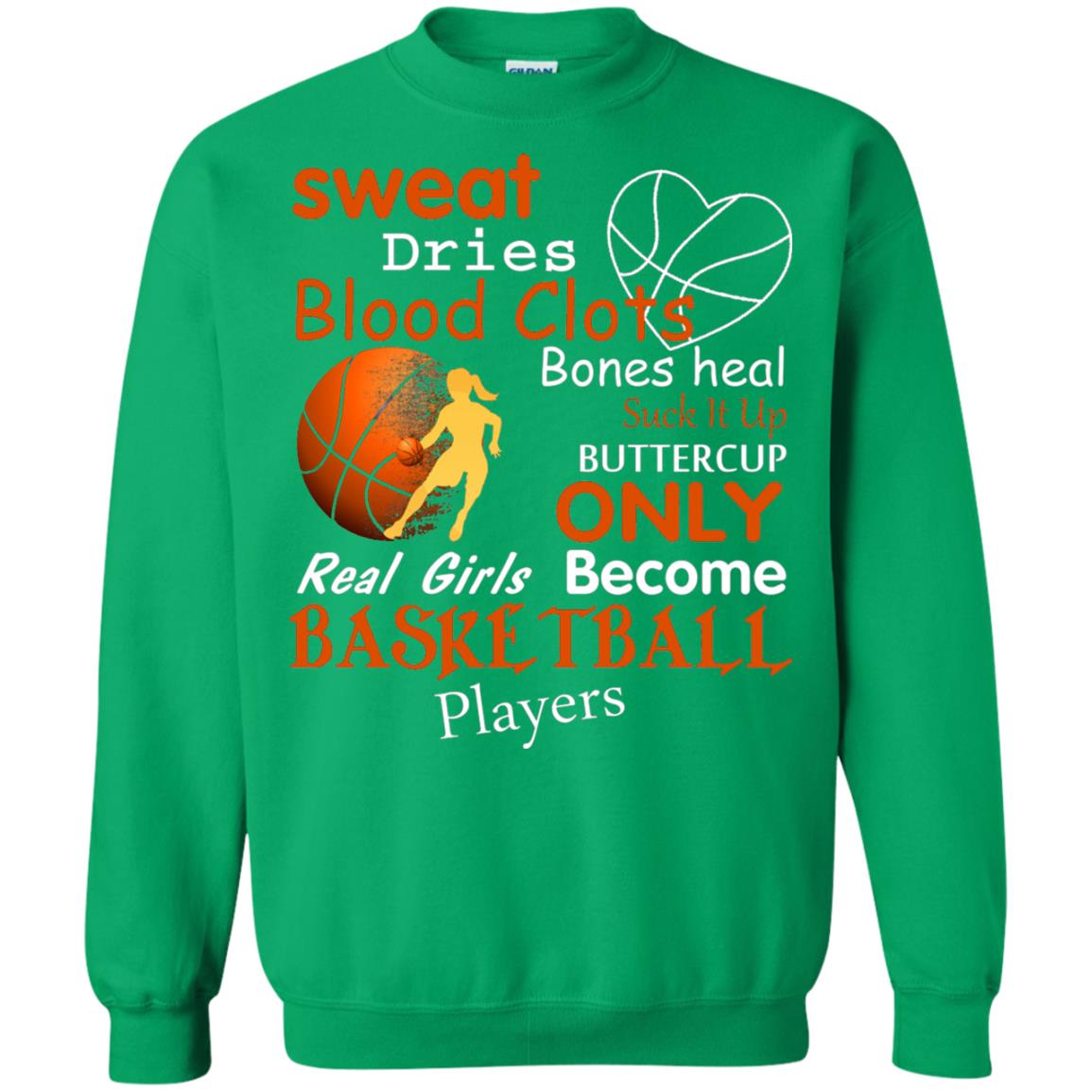 Basketball Shirt Real Girls Become Basketball Players Irish Green