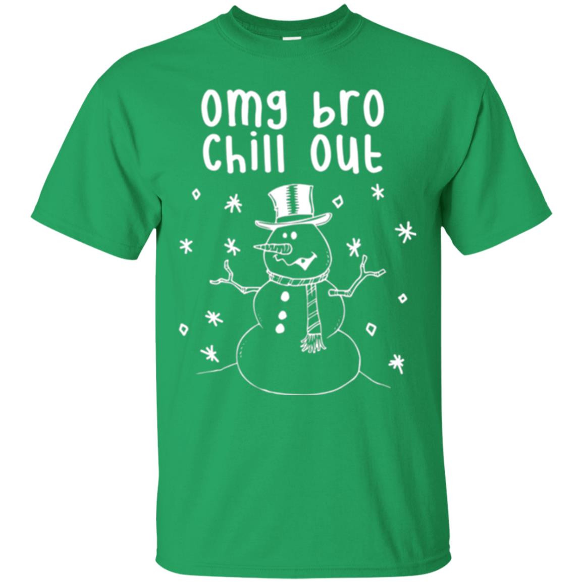 Snowman T-shirt Omg Bro Chill Out Irish Green