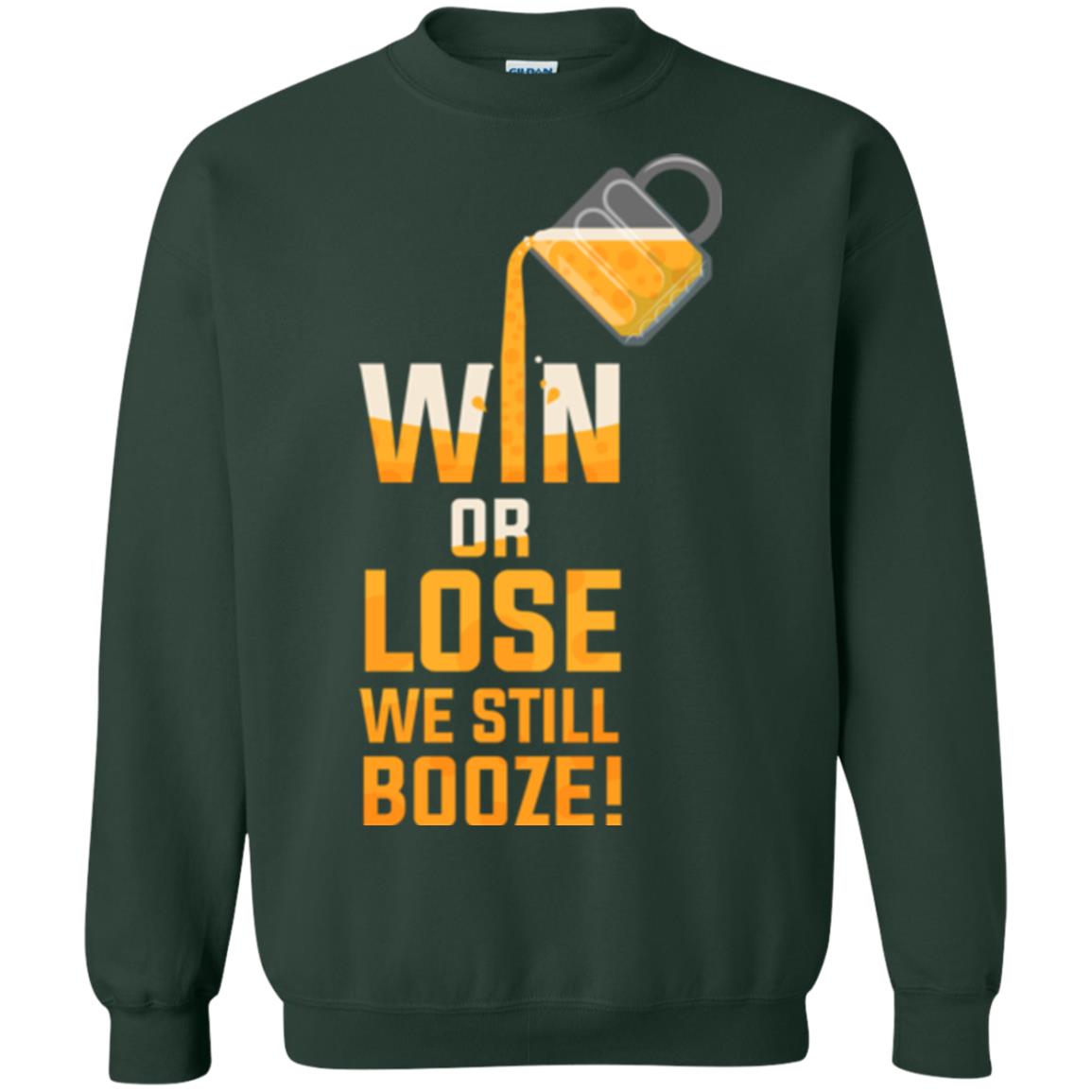 Beer Lover T-shirt Win Or Lose We Still Booze Forest Green