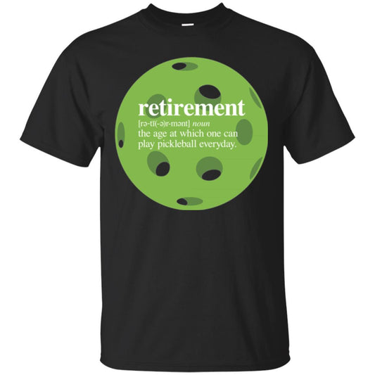 Pickleball T-shirt Retirement Definition T-shirt Black