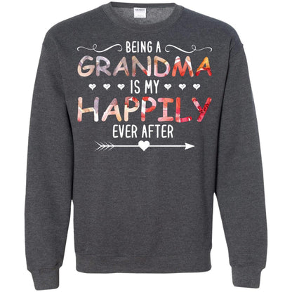 Being Grandma Is My Happily Ever After Parent_s Day Shirt For Grandmother Dark Heather