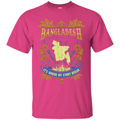 Bangladesh It_s Where My Story Began T-shirt Heliconia