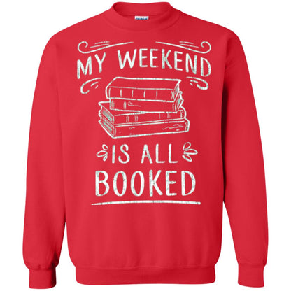 Funny Book Lover Tshirt My Weekend Is All Booked T Shirt Red