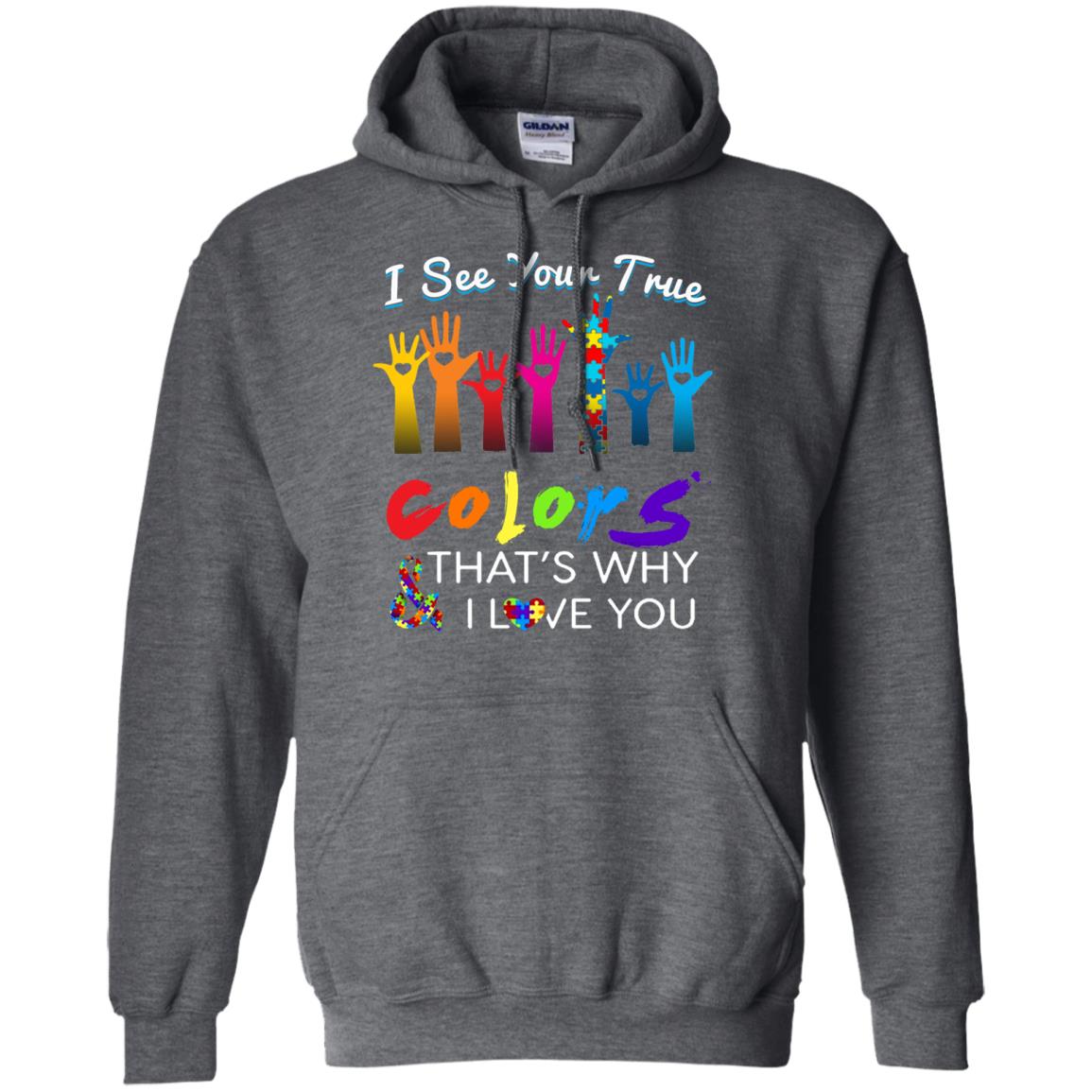 I See Your True Colors Hands Autism Awareness Shirt Dark Heather