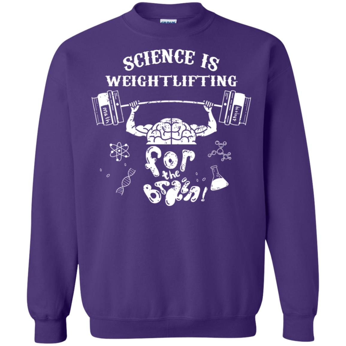 Science Is Weightlifting For The Brain Shirt Purple