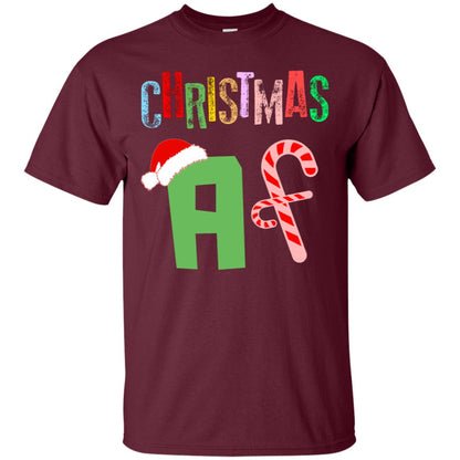 Chrismas Af X-mas Gift Shirt For Mens Or Womens Maroon