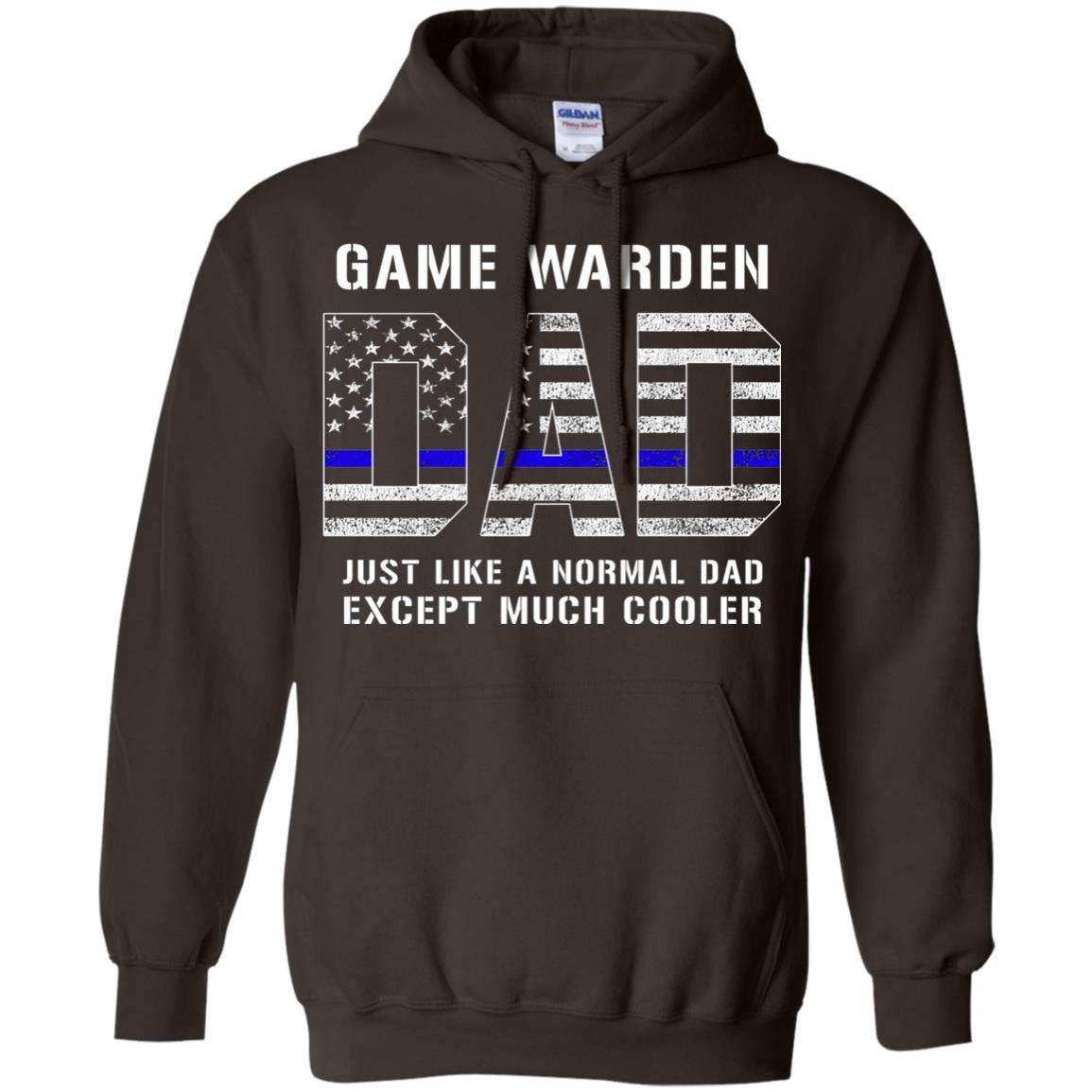 Game Warden Dad Normal Cooler Fathers Day Tbl Shirt Dark Chocolate