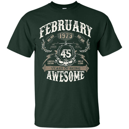 February 1973 45 Years Of Being Awesome T-shirt 45 Years Old Forest Green