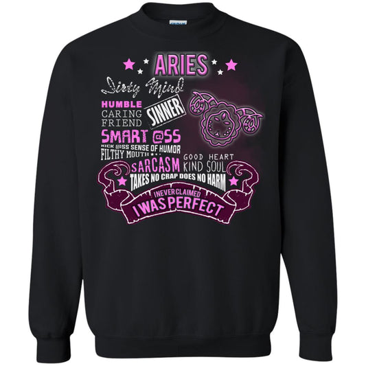 Dirty Mind Humble Caring Friend Filthy Sinner Mouth Good Heart Kind I Never Clamed I Was Perfect Aries Birthday Black