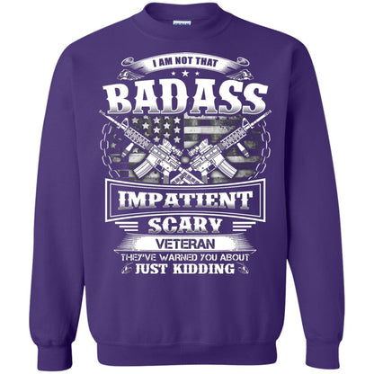 I Am Not That Impatient Scary Veteran They've Warned You About Just Kidding Purple