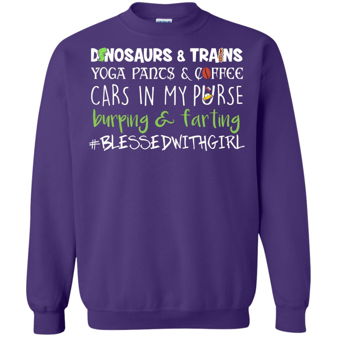 Dinosaurs And Trains Yoga Pants Coffee Cars In My Purse Buring Farting Mom Of Girls Shirt Purple